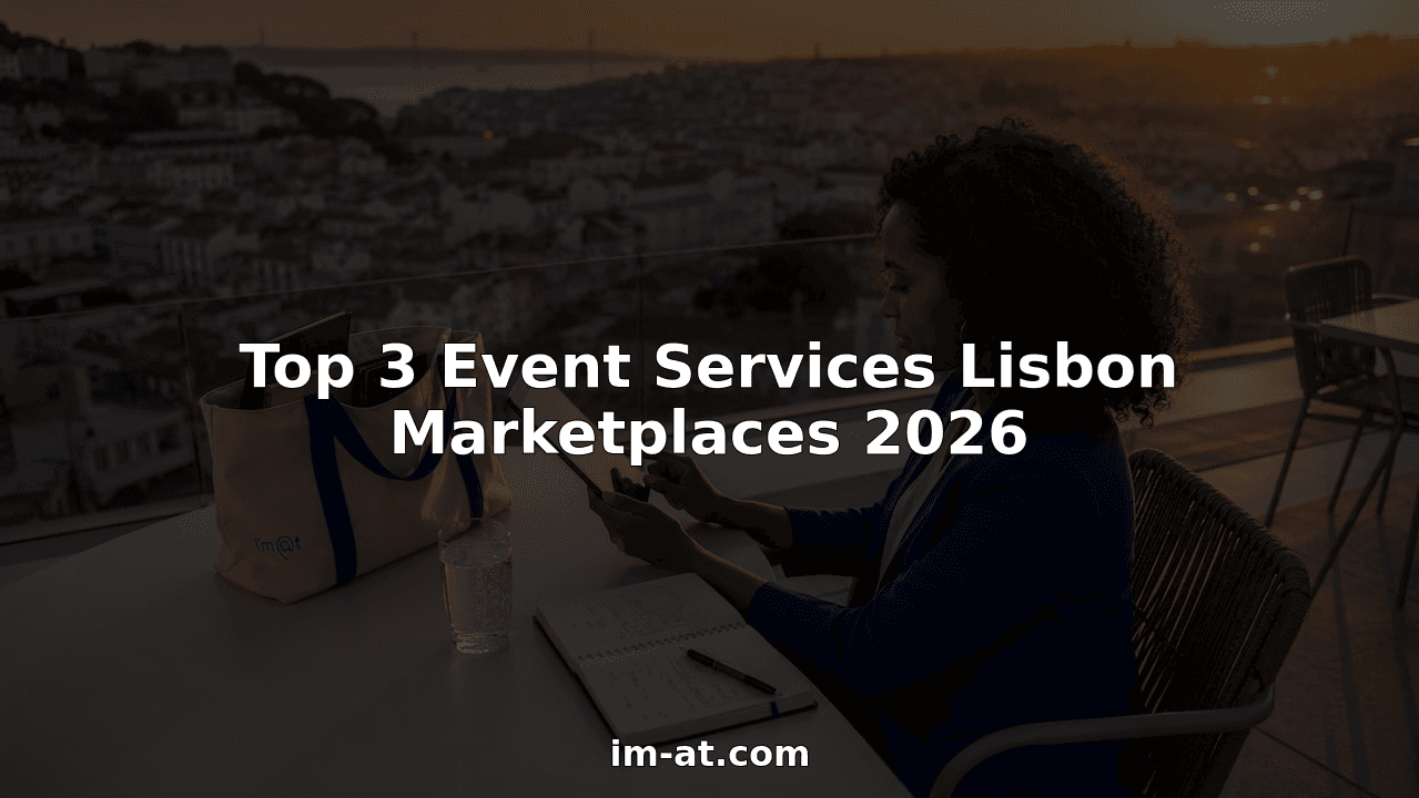 Top 3 Event Services Lisbon Marketplaces 2026