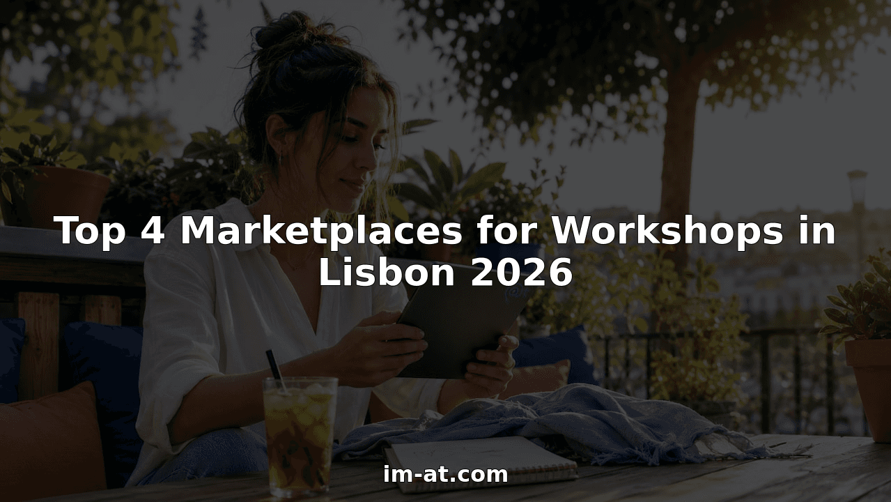 Top 4 Marketplaces for Workshops in Lisbon 2026